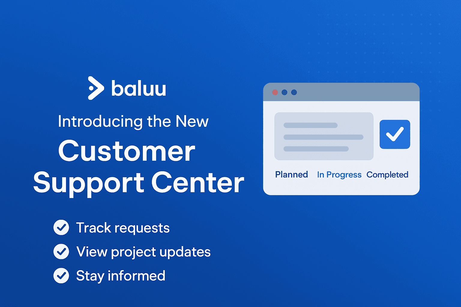Introducing the New Baluu Customer Support Center